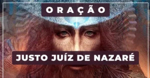 Oração Justo Juiz de Nazaré
