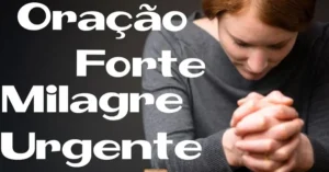Oração Milagrosa Urgente Encontrando Esperança e Consolo na Presença Divina